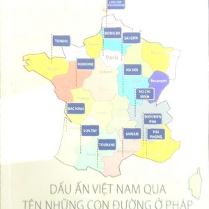 106 - Dấu ấn Việt Nam qua tên những con đường ở Pháp