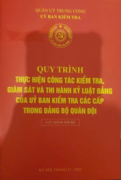 Quy trình thực hiện công tác kiểm tra, giám sát và thi hành kỷ luật Đảng của Uỷ ban kiểm tra các cấp trong Đảng bộ quân đội