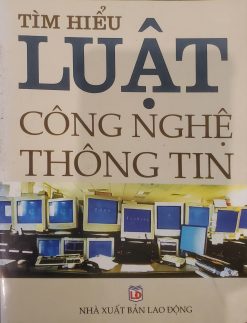 Tìm hiểu Luật Công nghệ thông tin