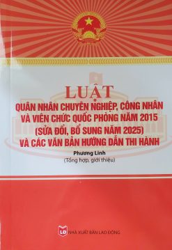 Luật Quân nhân chuyên nghiệp, công nhân và viên chức quốc phòng năm 2015 (sửa đổi, bổ sung năm 2025)