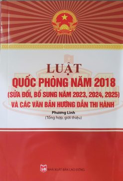Luật Quốc phòng năm 2018 (sửa đổi, bổ sung năm 2023, 2024, 2025)