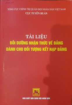 Tài liệu bồi dưỡng nhân thức về Đảng dành cho đối tượng kết nạp Đảng
