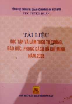 Tài liệu học tập và làm theo tư tưởng, đạo đức, phong cách Hồ Chí Minh năm 2026