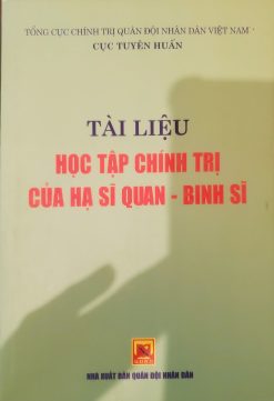 Tài liệu học tập chính trị của hạ sĩ quan - binh sĩ